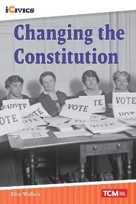 Changing the Constitution - Elise Wallace