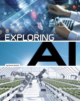 Exploring AI - Gaelen Hadlett