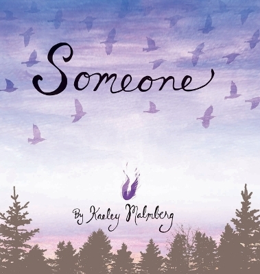 Someone - Kaeley Malmberg