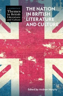 The Nation in British Literature and Culture - 