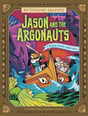 Jason and the Argonauts - Stephanie Peters