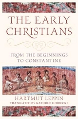 The Early Christians - Hartmut Leppin