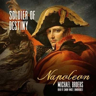 Napoleon - Michael Broers