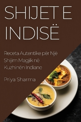 Shijet e Indisë - Priya Sharma