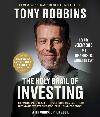 The Holy Grail of Investing - Tony Robbins, Christopher Zook