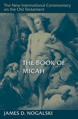 The Book of Micah - James D Nogalski