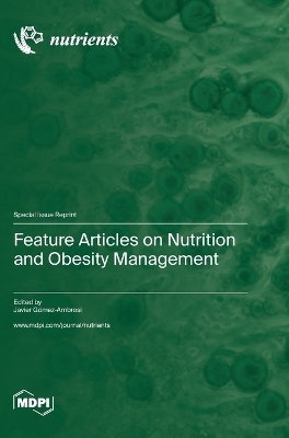 Feature Articles on Nutrition and Obesity Management