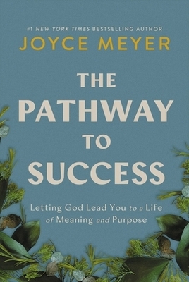 The Pathway to Success - Joyce Meyer