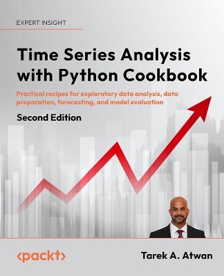 Time Series Analysis with Python Cookbook, 2E - Tarek A. Atwan