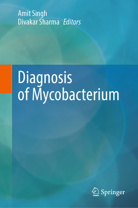 Diagnosis of Mycobacterium - 