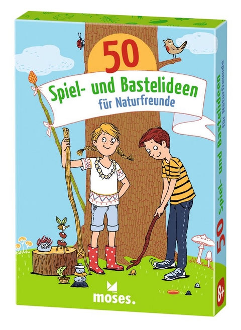 50 Spiel- und Bastelideen für Naturfreunde - Carola von Kessel