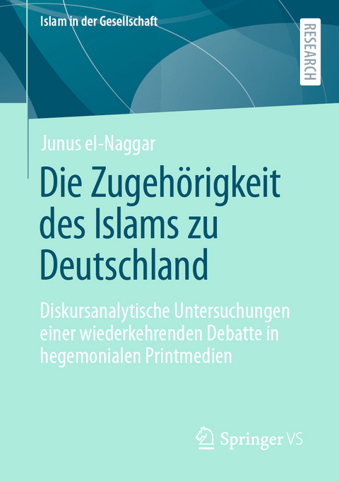 Die Zugehörigkeit des Islams zu Deutschland - Junus el-Naggar