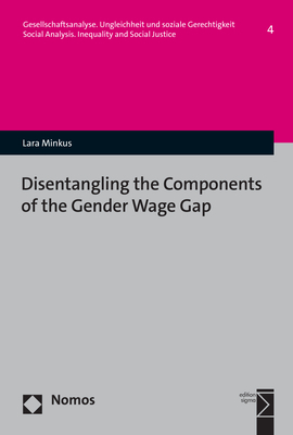 Disentangling the components of the gender wage gap - Lara Minkus