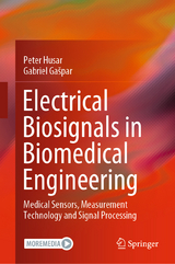 Electrical Biosignals in Biomedical Engineering - Peter Husar, Gabriel Gašpar