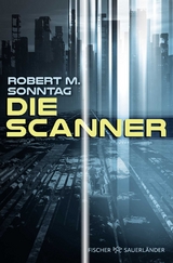 Die Scanner - Sonntag, Robert M.