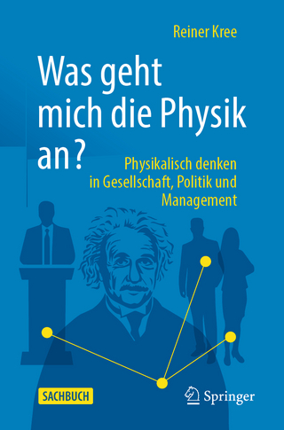 Was geht mich die Physik an? - Reiner Kree