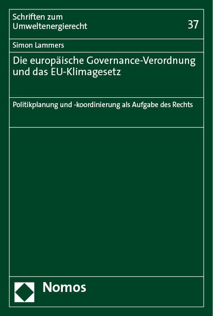 Die europäische Governance-Verordnung und das EU-Klimagesetz - Simon Lammers