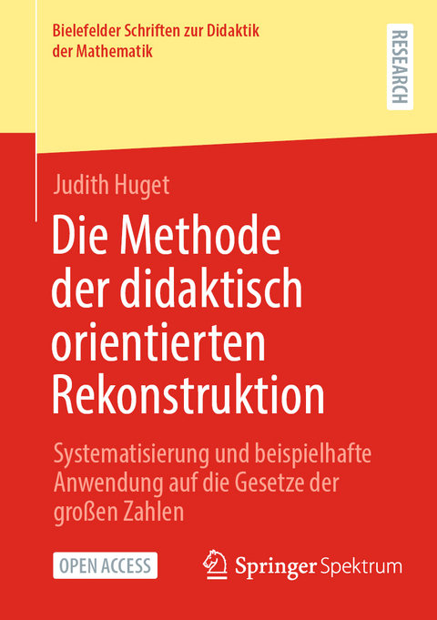 Die Methode der didaktisch orientierten Rekonstruktion - Judith Huget