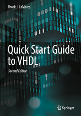 Quick Start Guide to VHDL - LaMeres, Brock J.