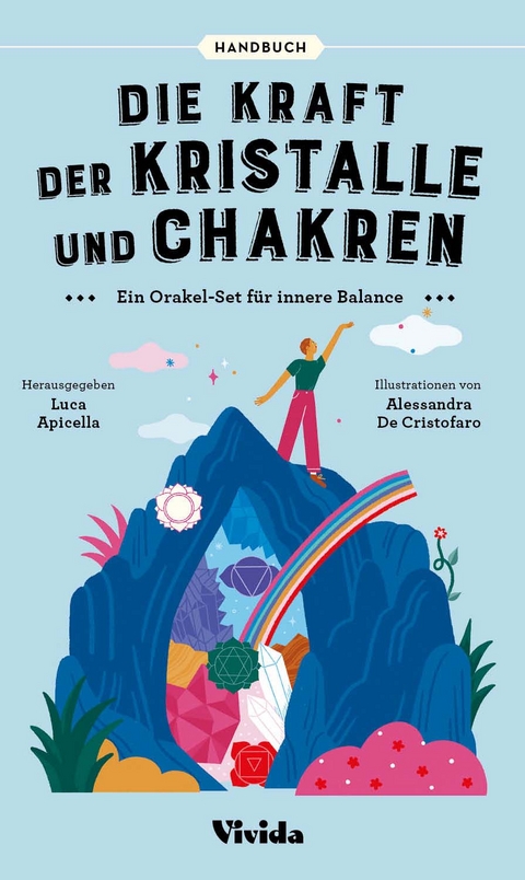 Die Kraft der Kristalle und Chakren - Luca Apicella