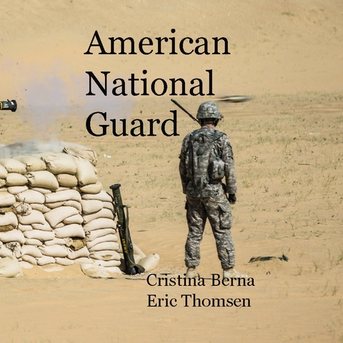 American National Guard - Cristina Berna, Eric Thomsen