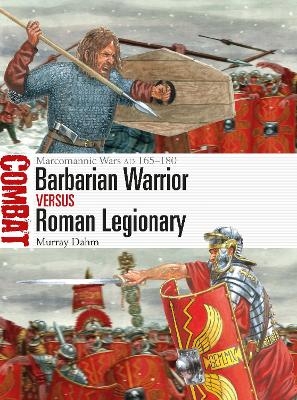 Barbarian Warrior vs Roman Legionary - Dr Murray Dahm