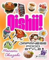 Oishii! Japanese Food Style - Manami Okazaki