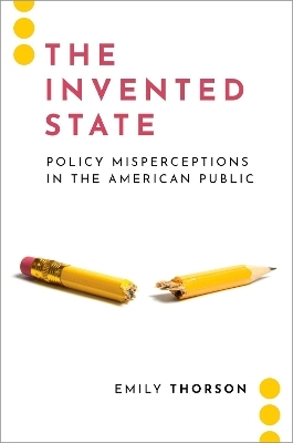 The Invented State - Emily Thorson