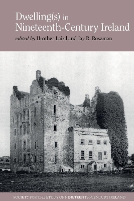 Dwelling(s) in Nineteenth-Century Ireland - 