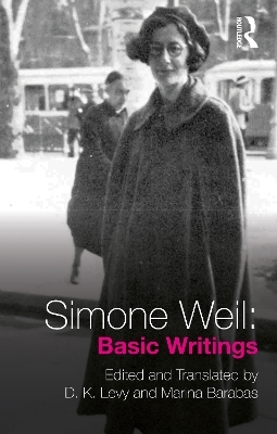 Simone Weil: Basic Writings - Simone Weil