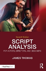 Script Analysis for Actors, Directors, and Designers - Thomas, James