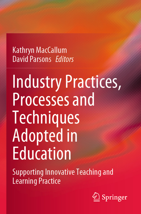 Industry Practices, Processes and Techniques Adopted in Education - 