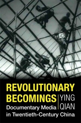 Revolutionary Becomings - Ying Qian