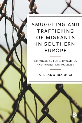 Smuggling and Trafficking of Migrants in Southern Europe - Stefano Becucci