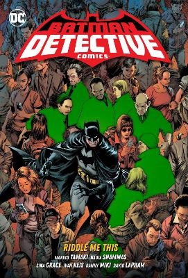 Batman: Detective Comics Vol. 4 Riddle Me This - Mariko Tamaki, Nadia Shammas