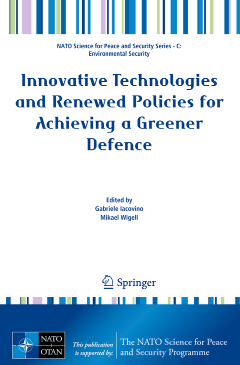 Innovative Technologies and Renewed Policies for Achieving a Greener Defence - 