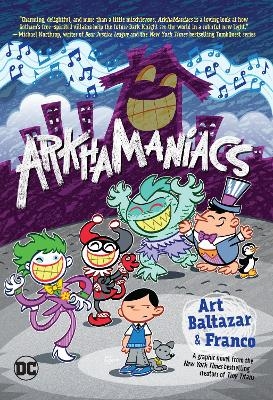 ArkhaManiacs - Art Baltazar, Franco Aureliani