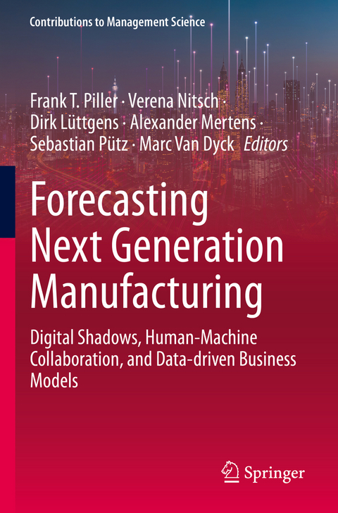 Forecasting Next Generation Manufacturing - 