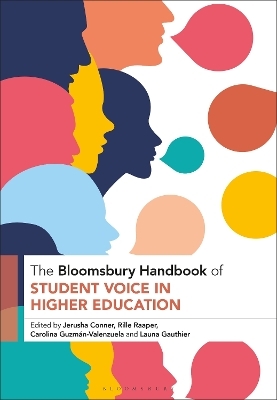 The Bloomsbury Handbook of Student Voice in Higher Education - 