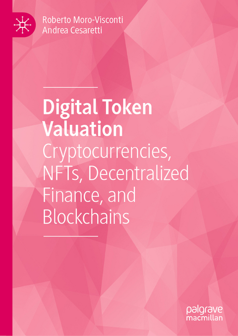 Digital Token Valuation - Roberto Moro-Visconti, Andrea Cesaretti