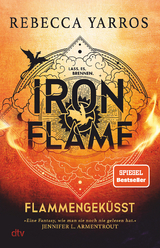 Iron Flame – Flammengeküsst - Rebecca Yarros