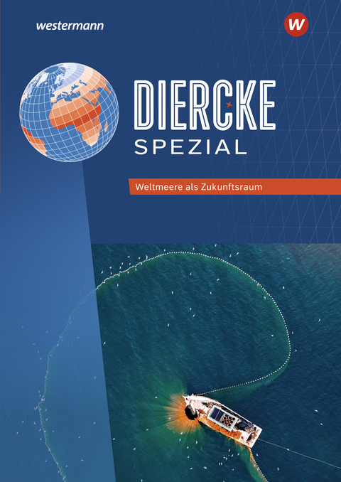 Diercke Spezial - Aktuelle Ausgabe für die Sekundarstufe II