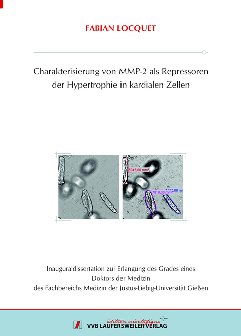 Charakterisierung von MMP-2 als Repressoren der Hypertrophie in kardialen Zellen - Fabian Locquet