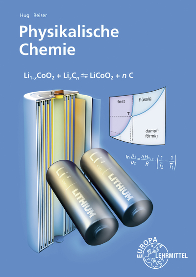 Physikalische Chemie - Walter Bierwerth, Heinz Hug, Wolfgang Reiser