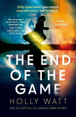 The End of the Game - Holly Watt