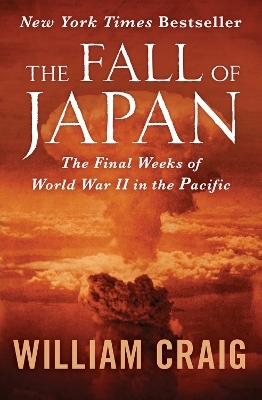 The Fall of Japan - William Craig