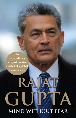 Mind Without Fear - Rajat Gupta