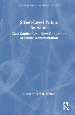 Street-Level Public Servants - 