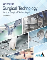 Surgical Technology for the Surgical Technologist - Association Of Surgical Technologists