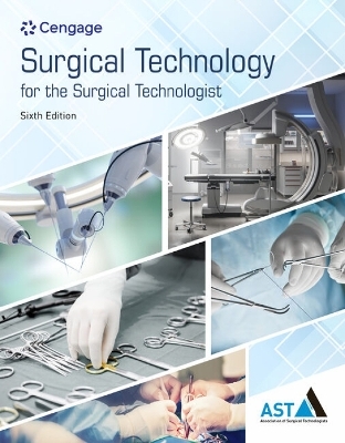 Surgical Technology for the Surgical Technologist -  Association Of Surgical Technologists